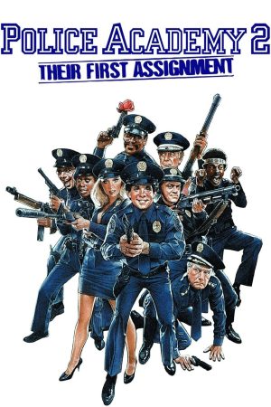 Police Academy 2: Their First Assignment